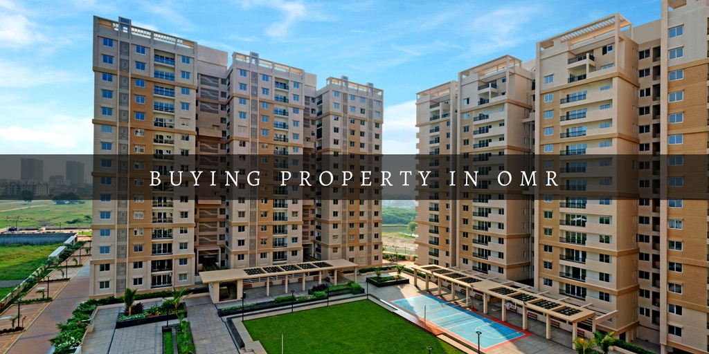 Buying Property in OMR Chennai