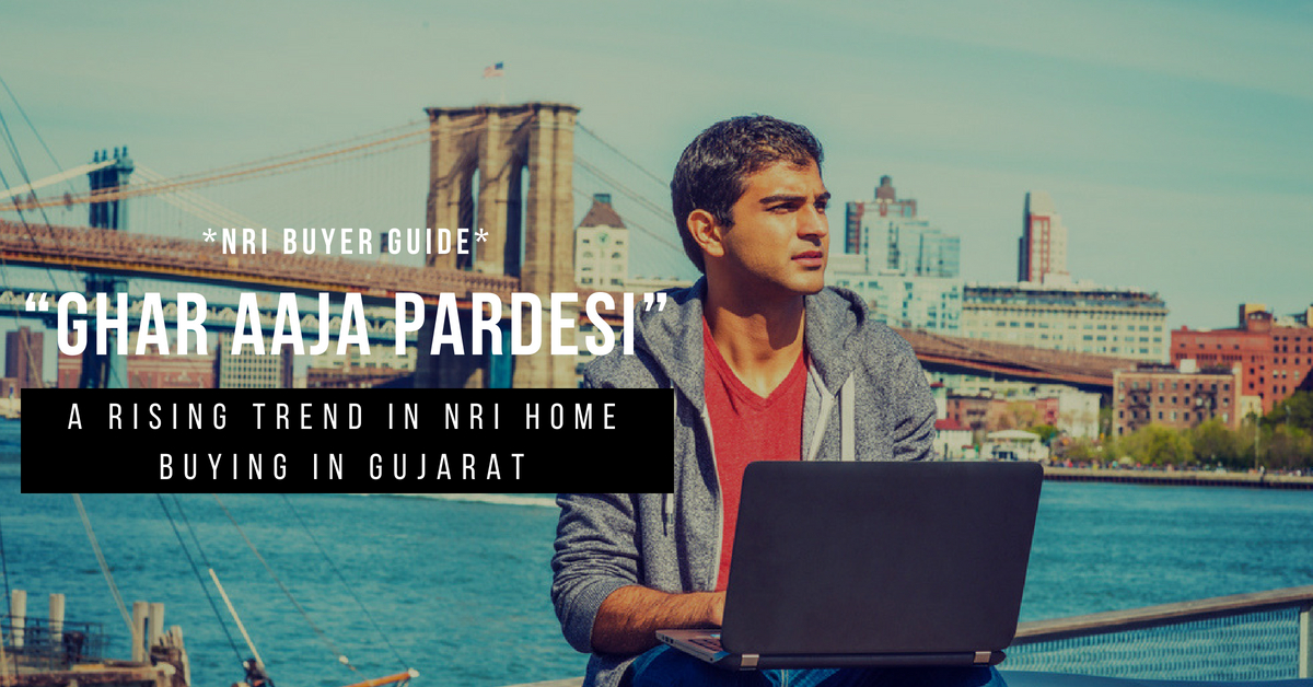 NRI Home Buying in Gujarat